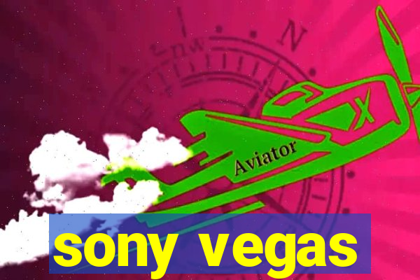 sony vegas